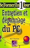  Entretien et Dépannage du PC