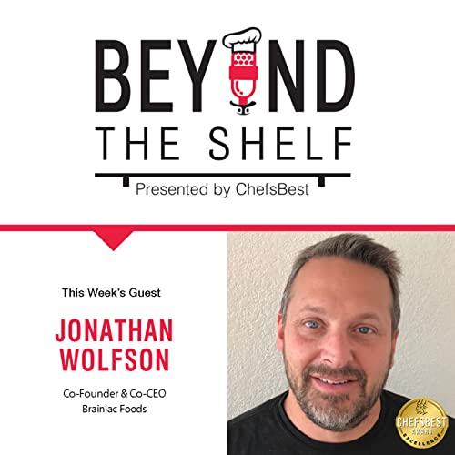Using functional ingredients to promote brain health with Jonathan Wolfson of Brainiac Foods
