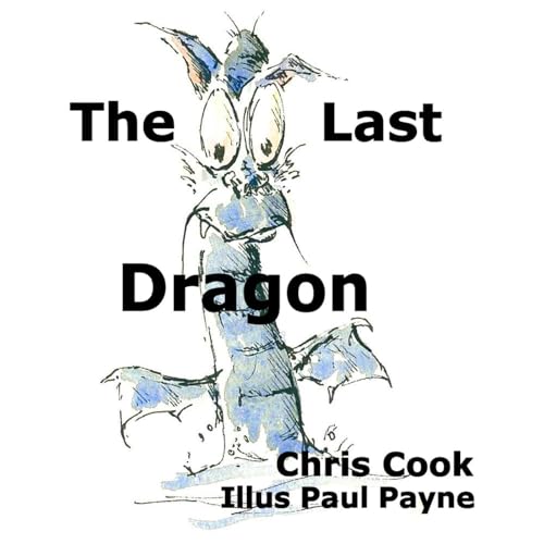 The Last Dragon Audiolibro Por Chris Cook arte de portada