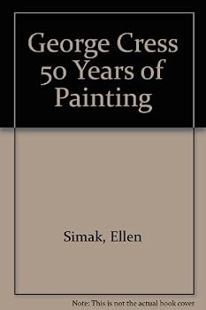 Paperback George Cress: 50 Years of Painting Book