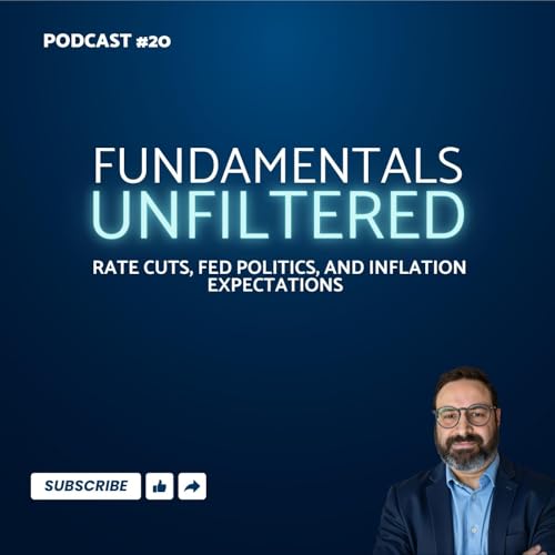 Ep. 20: Rate Cuts, Fed Politics, and Inflation Expectations cover art