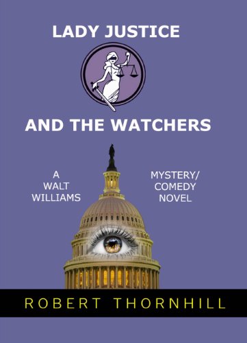 LADY JUSTICE AND THE WATCHERS