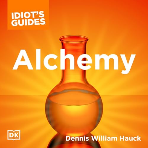 The Complete Idiot's Guide to Alchemy by Dennis William Hauck episode artwork