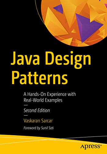 Java Design Patterns: A Hands-On Experience with Real-World Examples (English Edition)