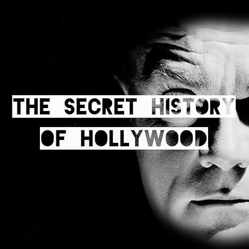 The Secret History Of Hollywood cover art