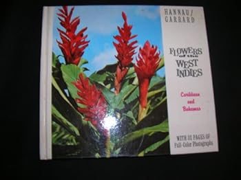 FLOWERS OF THE WEST INDIES: Caribbean and Bahamas