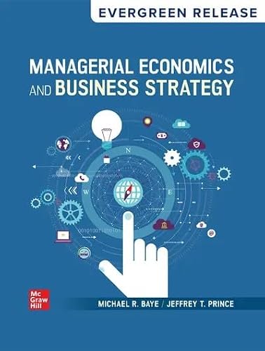 Managerial Economics and Business Strategy (2025 Release)