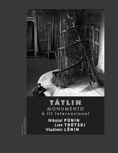 TÁTLIN: Monumento à III Internacional:
