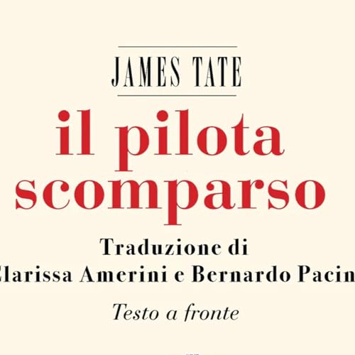 James Tate, Il pilota scomparso ( Garganta Press, 2026)