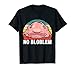 No Blobfish Blobfish Camiseta