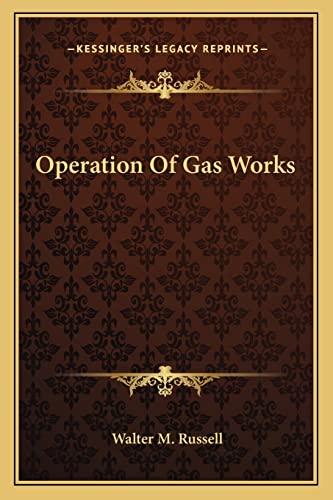 Operation Of Gas Works