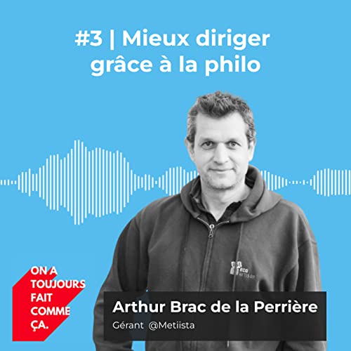 #3 | Mieux diriger gr&acirc;ce &agrave; la philosophie
