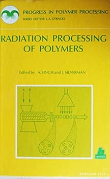 Hardcover Radiation Processing of Polymers Book