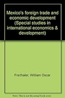 Mexico's Foreign Trade and Economic Development B0000COBIG Book Cover