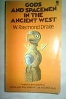 Gods and Spacemen in the Ancient West 0451060555 Book Cover