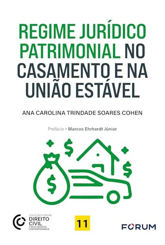 Regime jurídico patrimonial no casamento e na união estável