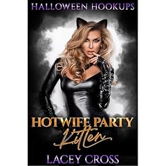 Hotwife Party Kitten Audiolibro Por Lacey Cross arte de portada