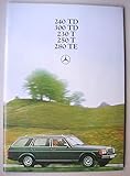 mercedes 300td w123  Prospekt Mercedes-Benz 240TD 300TD 230T 250T 280TE / Kombi T-Modell Baureihe 123 - von 1977 (=Serienstart!) - 58 Seiten - deutsche Ausgabe - KEIN NACHDRUCK