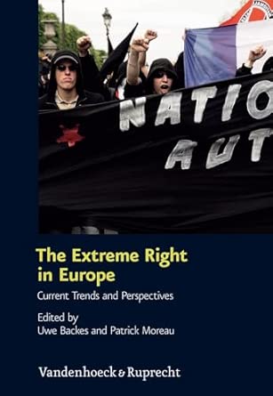 The Extreme Right in Europe: Current Trends and Perspectives (Schriften des Hannah-Arendt-Instituts für Totalitarismusforschung. - Band 046): 46 book cover