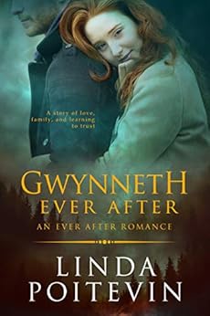 Gwynneth Ever After by [Linda Poitevin]