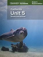 Science Techbook Grade 4 California Unit 5: Senses and Survival Student Edition 168220734X Book Cover