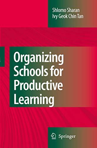 Organizing Schools for Productive Learning view 2