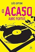 O Acaso Abre Portas 8562549800 Book Cover