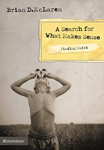Finding Faith: A Search for What Makes Sense