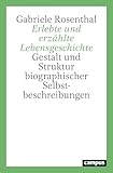 rosenthal germany maria ABIS_BUCH Erlebte und erzählte Lebensgeschichte: Gestalt und Struktur biographischer Selbstbeschreibungen