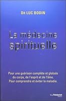 La médecine spirituelle 2813215759 Book Cover