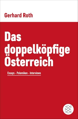 Das doppelköpfige Österreich: Essays, Polemiken... [German] 3596129141 Book Cover