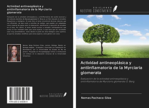Actividad antineoplásica y antiinflamatoria de la Myrciaria glomerata: Evaluación de la actividad antineoplásica y antiinflamatoria de Myrciaria glomerata O. Berg