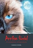  Annikas förråd: En ondskefull novellsamling (Swedish Edition)