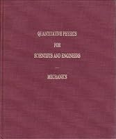 Quantitative physics for scientists and engineers : mechanics B0006YD99Y Book Cover
