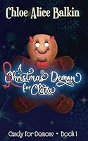 A Christmas Demon For Clara (Candy For Demons) B08CPDBHD9 Book Cover
