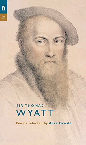 Thomas Wyatt (Poet to Poet)