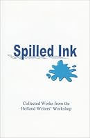 Spilled Ink 0972442413 Book Cover
