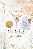 Wendy Bible Prayer Journal: Personalized Name Engraved Bible Journaling Christian Notebook for...