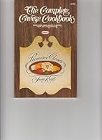 The Complete Cheese Cookbook - B000QS304Y Book Cover