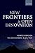 New Frontiers in Open Innovation