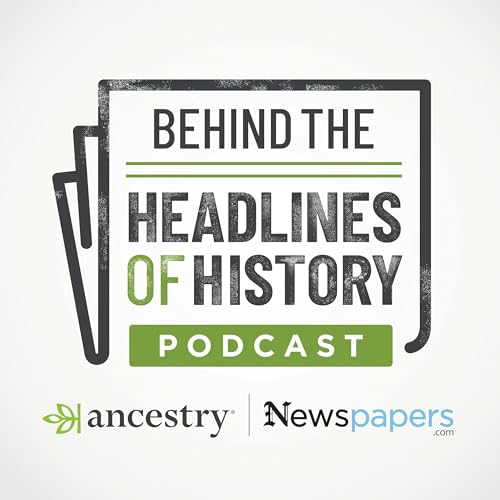 Behind the Headlines of History cover art