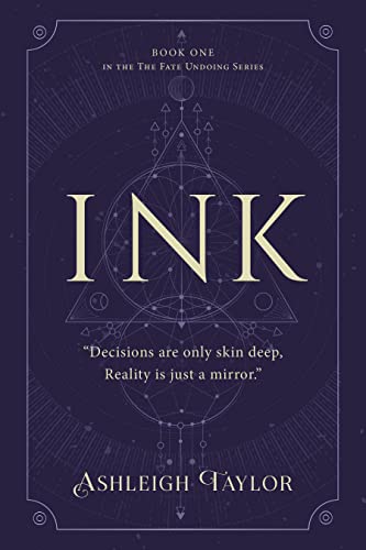 Ink (The Fate Undoing Series Book 1)