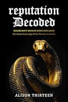 reputation Decoded: Taylor Swift Book of Lyrics Explained (Exploring Every TS Era) 9811893748 Book Cover