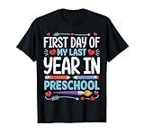 First Day Of My Last Year In Preschool Boys Girls