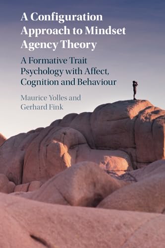 A Configuration Approach to Mindset Agency Theory