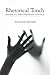 Rhetorical Touch: Disability, Identification, Haptics (Studies in Rhetoric/Communication)