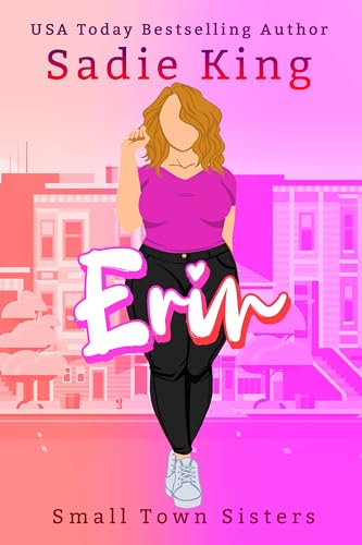 Erin: A BBW Second Chance Romance (Small Town Sisters Book 2)