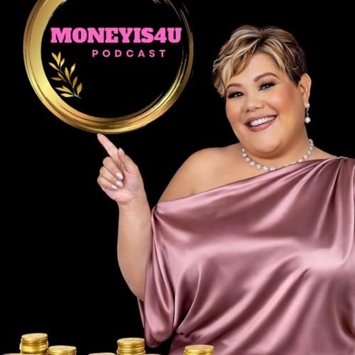 MONEYIS4U Podcast By Jacqueline Divine Correia cover art