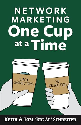 Network Marketing One Cup at a Time: Easy connection: No rejection