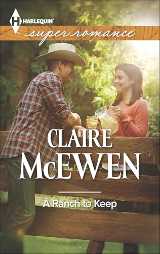 A Ranch to Keep (Harlequin Superromance Book 1905)
